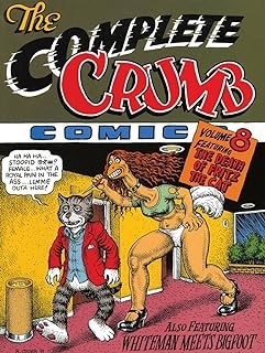 The Complete Crumb Comics Vol. 8: The Death of Fritz the Cat Robert Crumb