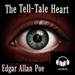 The Tell-tale Heart by Edgar Allen Poe Audio Book