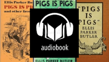 Pigs is Pigs by Ellis Parker Butler - Audio Book