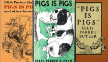 Pigs is Pigs by Ellis Parker Butler