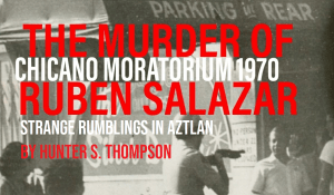 Strange Rumblings in Aztlan by Hunter S. Thompson Strange Rumblings in Aztlan by Hunter S. Thompson