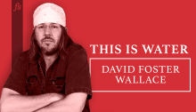 This is Water by David Foster Wallace
